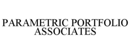 PARAMETRIC PORTFOLIO ASSOCIATES trademark