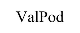 VALPOD trademark