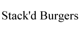 STACK'D BURGERS trademark