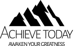 ACHIEVE TODAY AWAKEN YOUR GREATNESS trademark