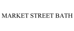 MARKET STREET BATH trademark