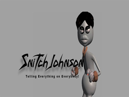 SNITCH JOHNSON TELLING EVERYTHING ON EVERYBODY! trademark