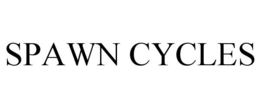 SPAWN CYCLES trademark