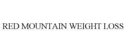 RED MOUNTAIN WEIGHT LOSS trademark