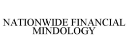 NATIONWIDE FINANCIAL MINDOLOGY trademark