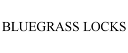 BLUEGRASS LOCKS trademark