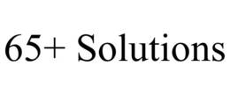 65+ SOLUTIONS trademark