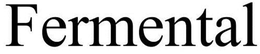 FERMENTAL trademark