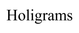 HOLIGRAMS trademark