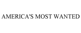 AMERICA'S MOST WANTED trademark