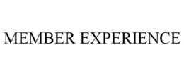 MEMBER EXPERIENCE trademark