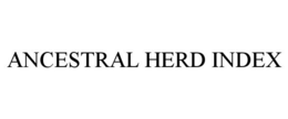 ANCESTRAL HERD INDEX trademark