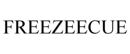 FREEZEECUE trademark