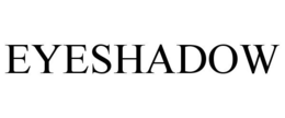 EYESHADOW trademark