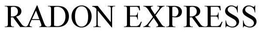 RADON EXPRESS trademark