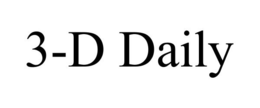 3-D DAILY trademark
