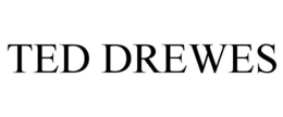 TED DREWES trademark