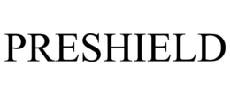 PRESHIELD trademark