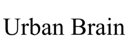 URBAN BRAIN trademark
