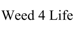 WEED 4 LIFE trademark