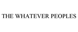 THE WHATEVER PEOPLES trademark
