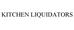 KITCHEN LIQUIDATORS trademark