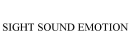 SIGHT SOUND EMOTION trademark