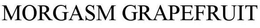 MORGASM GRAPEFRUIT trademark