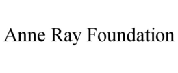 ANNE RAY FOUNDATION trademark