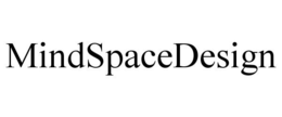 MINDSPACEDESIGN trademark