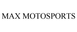 MAX MOTOSPORTS trademark