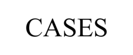 CASES trademark