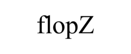 FLOPZ trademark