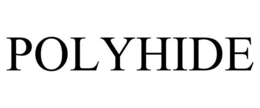 POLYHIDE trademark
