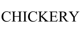 CHICKERY trademark