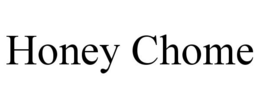 HONEY CHOME trademark