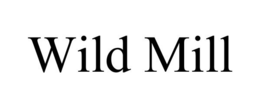 WILD MILL trademark