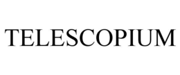 TELESCOPIUM trademark
