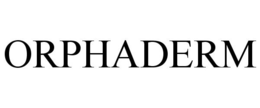 ORPHADERM trademark