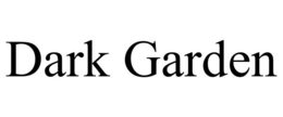 DARK GARDEN trademark