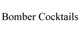 BOMBER COCKTAILS trademark