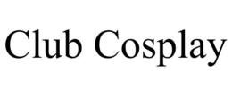 CLUB COSPLAY trademark