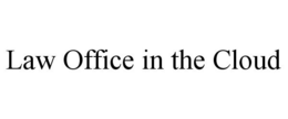 LAW OFFICE IN THE CLOUD trademark