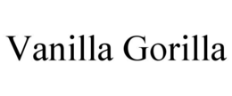 VANILLA GORILLA trademark