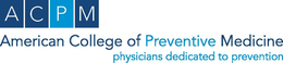 ACPM AMERICAN COLLEGE OF PREVENTIVE MEDICINE PHYSICIANS DEDICATED TO PREVENTION trademark