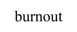BURNOUT trademark
