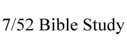 7/52 BIBLE STUDY trademark