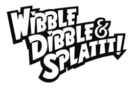 WIBBLE DIBBLE & SPLATTT! trademark