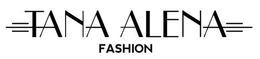 TANA ALENA FASHION trademark