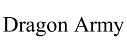 DRAGON ARMY trademark